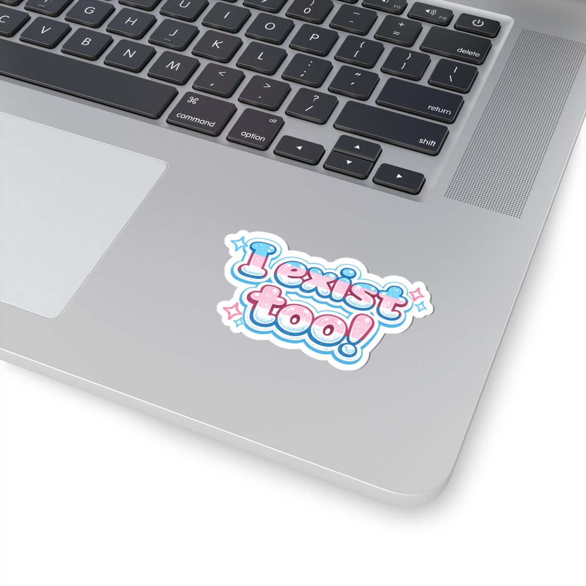 "I Exist Too!" Trans Pride Sticker — Kiss-Cut Vinyl Sticker