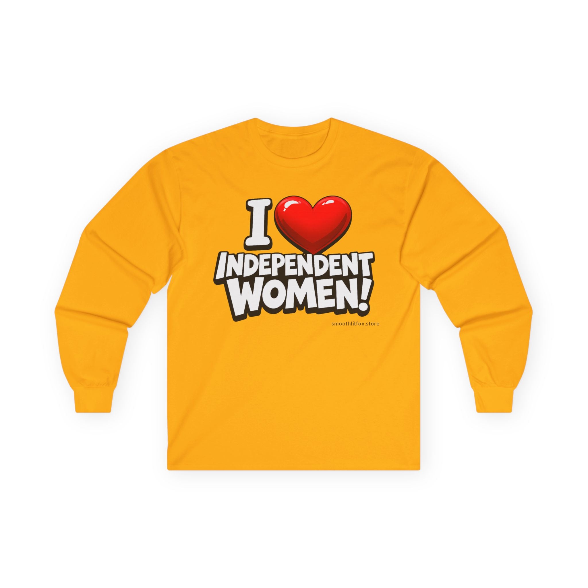 I  Independent Women • Long Sleeve