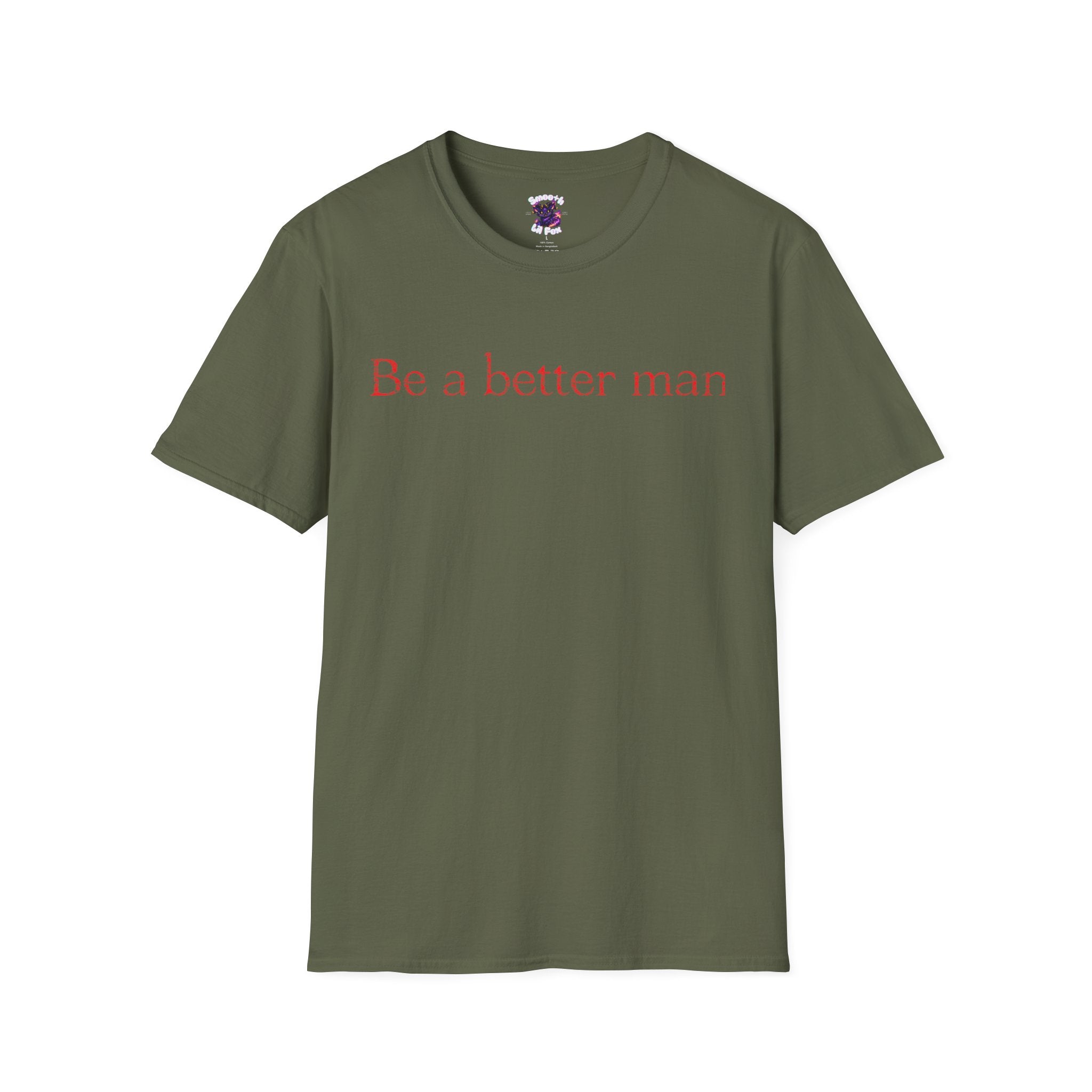 "Be a Better Man"