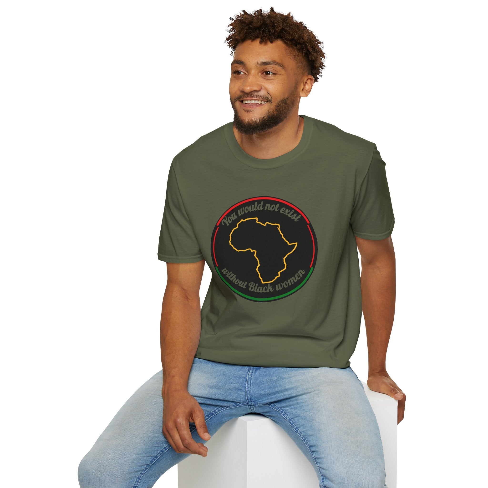 "You Would Not Exist Without Black Women"