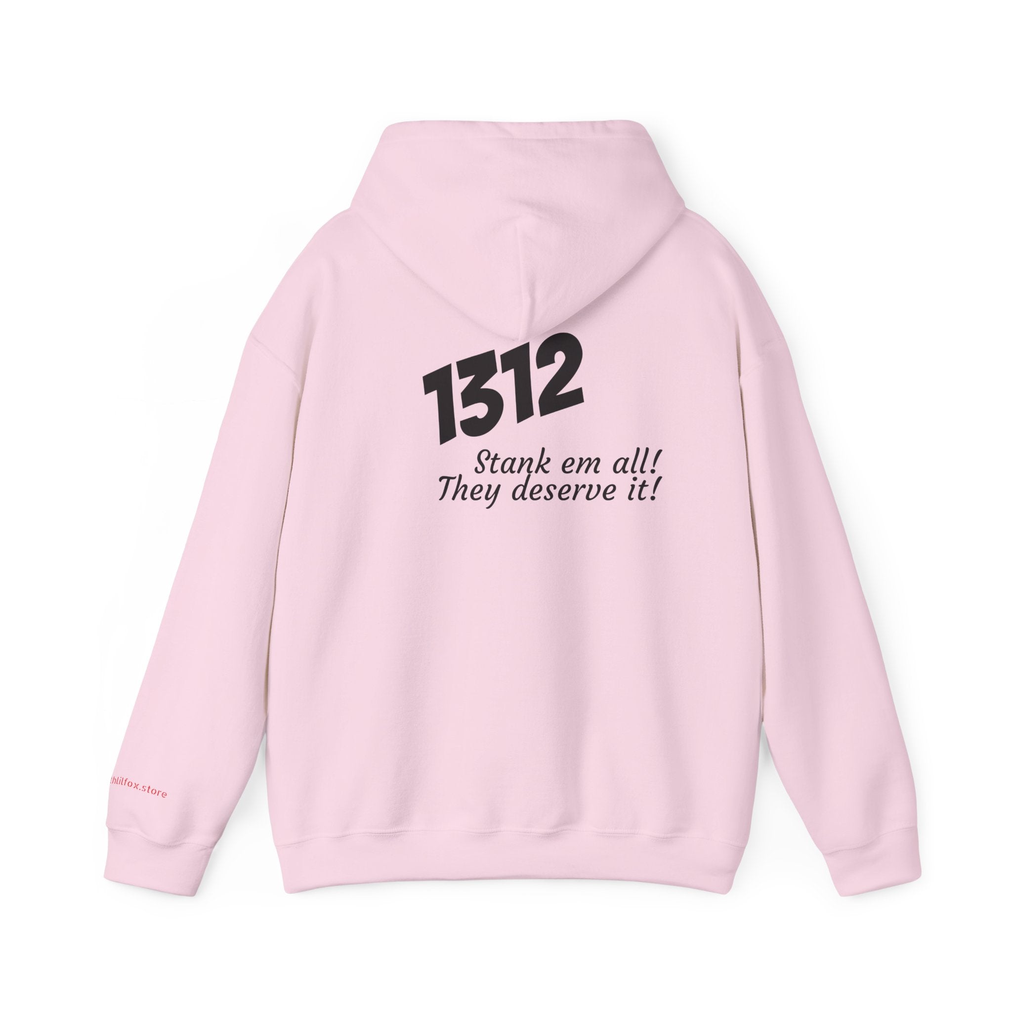 1312 "Stank 'Em All"