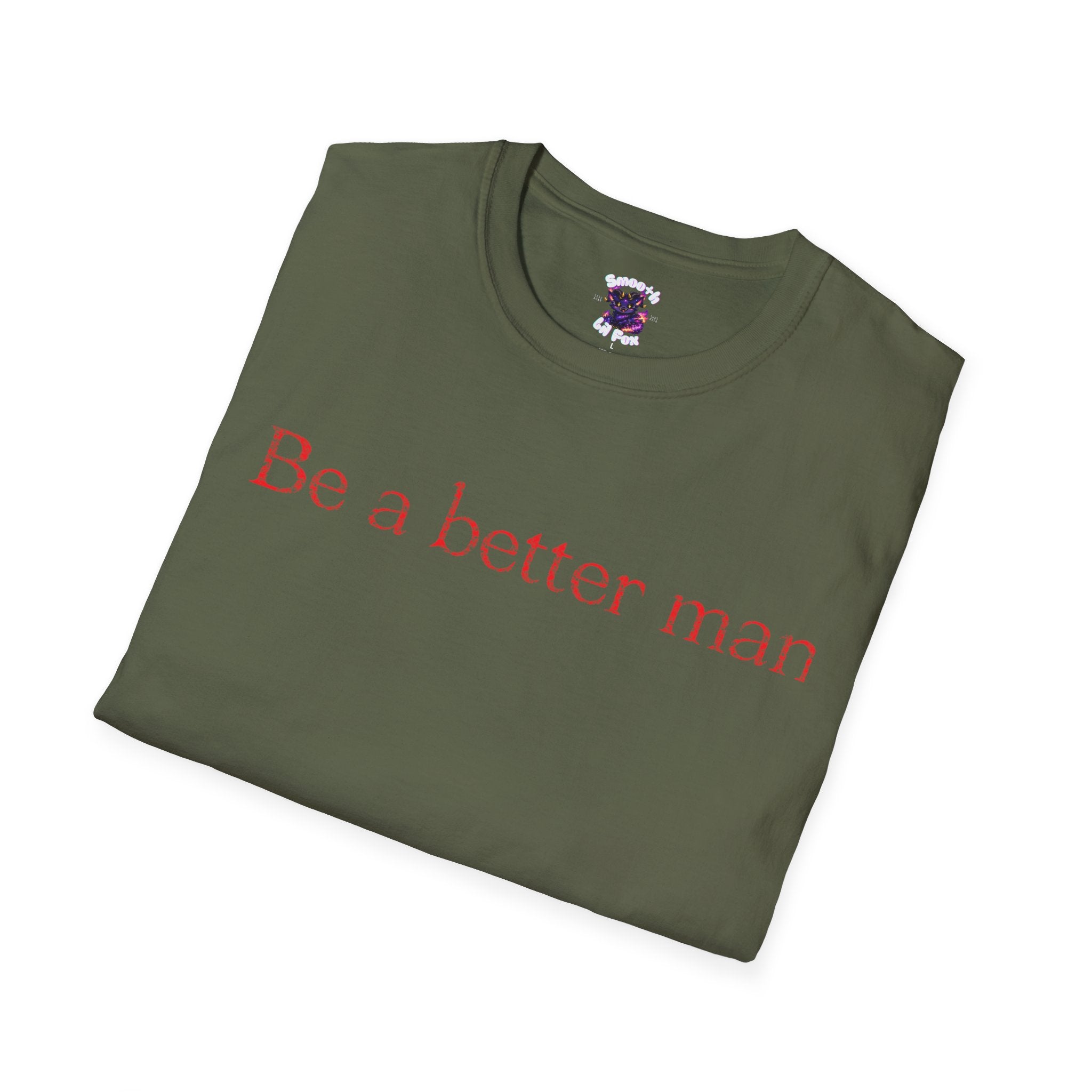 "Be a Better Man"