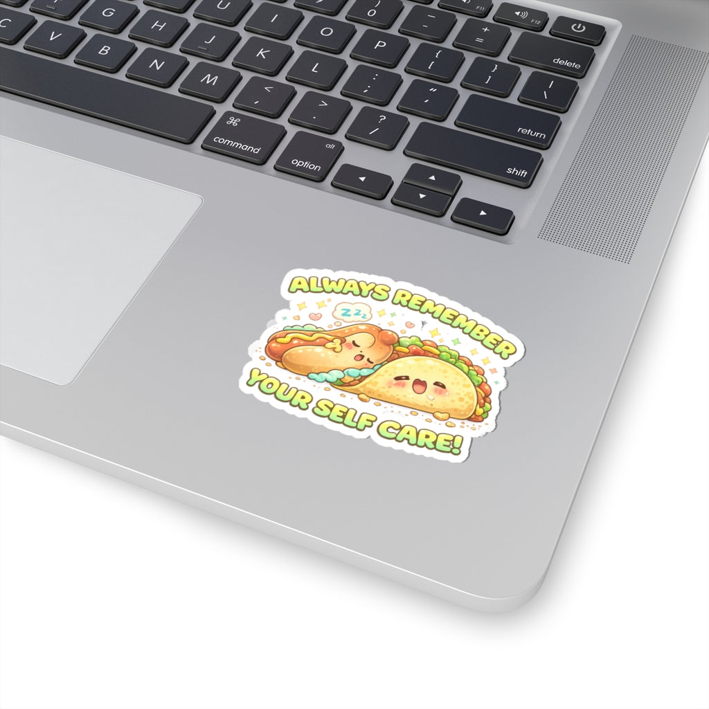 Always Remember Your Self Care Sticker