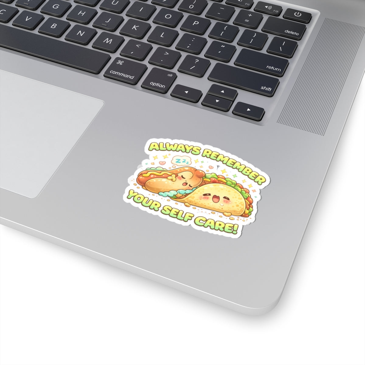 Always Remember Your Self Care Sticker