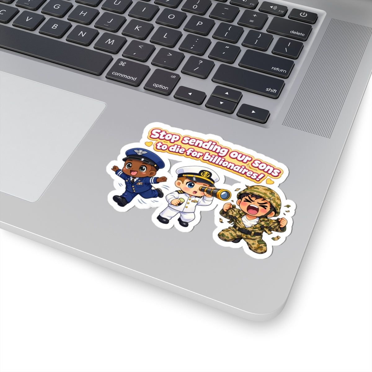 Stop Sending Our Sons to Die for Billionaires Sticker