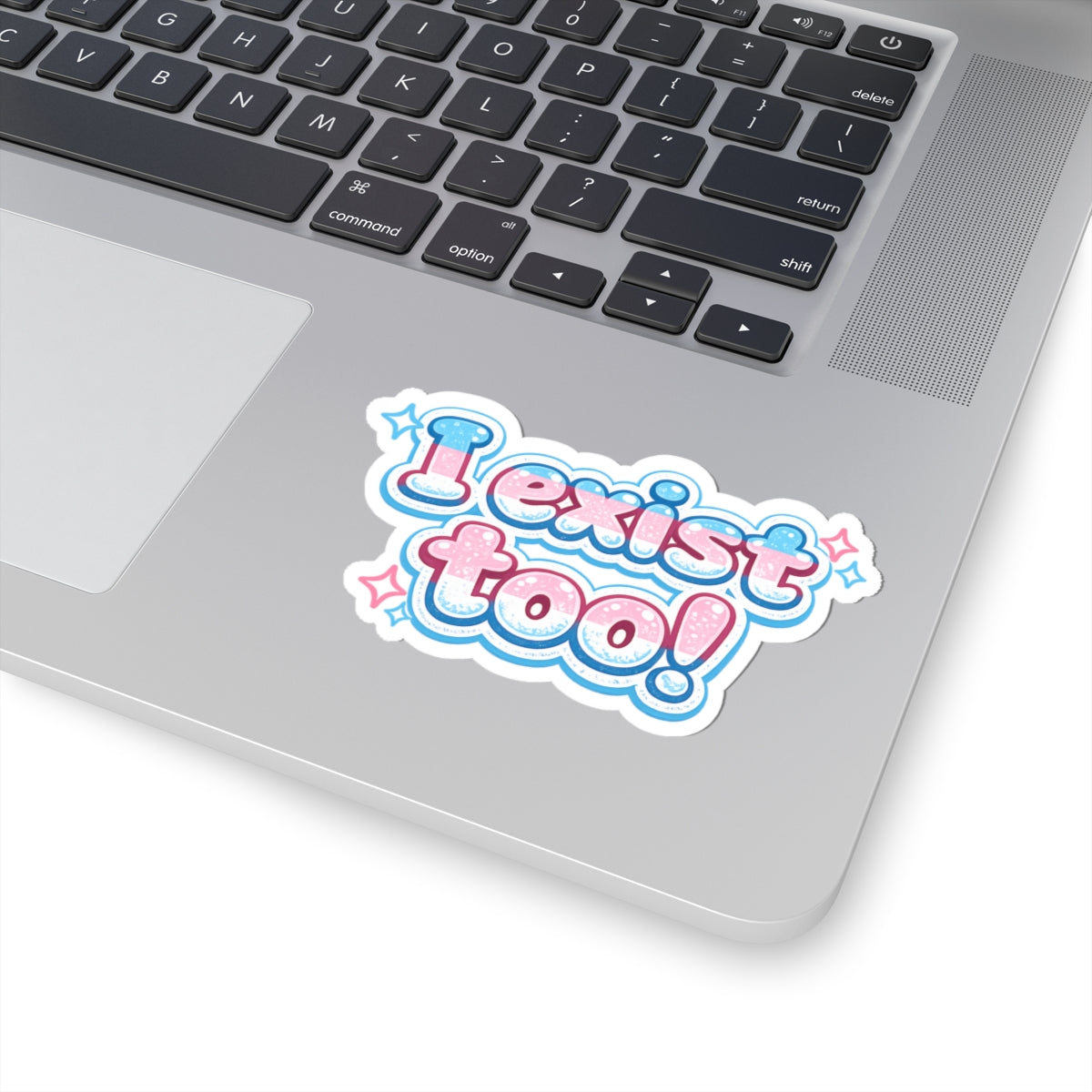 "I Exist Too!" Trans Pride Sticker — Kiss-Cut Vinyl Sticker