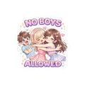 No Boys Allowed Sticker