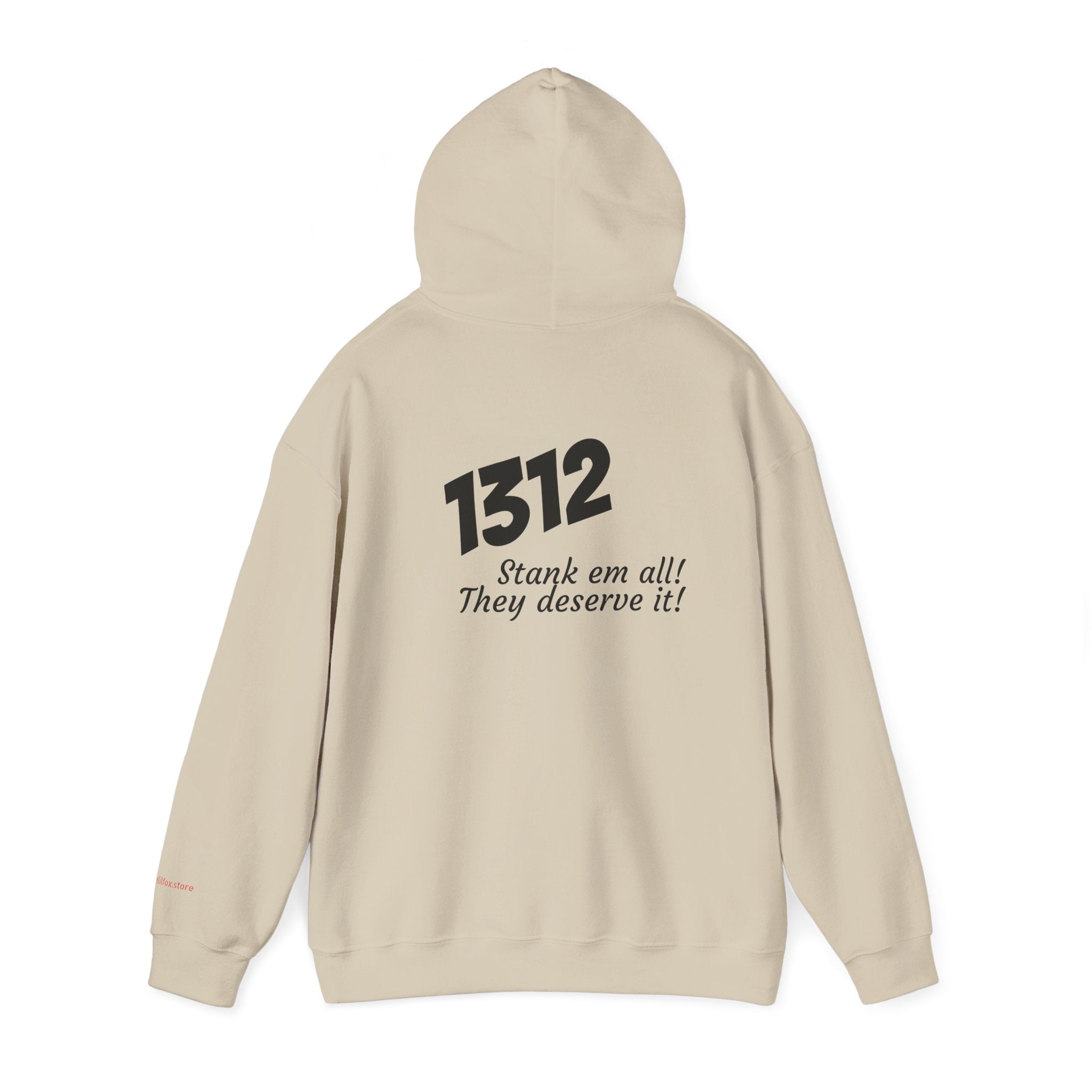 1312 "Stank 'Em All"