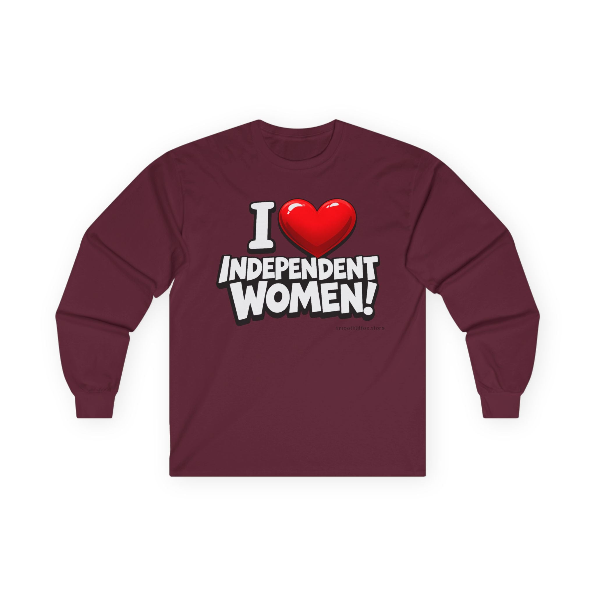 I  Independent Women • Long Sleeve