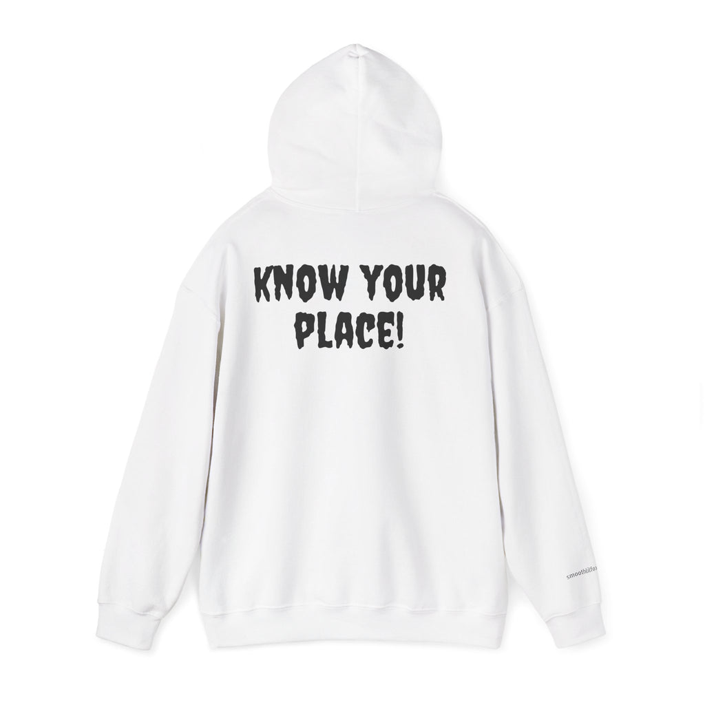 "Know Your Place!"