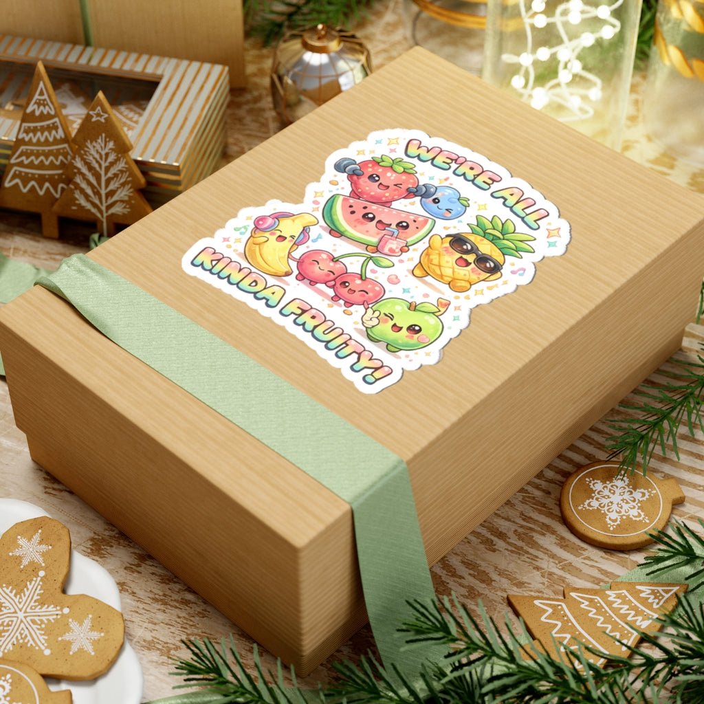 "We're All Kinda Fruity" Sticker