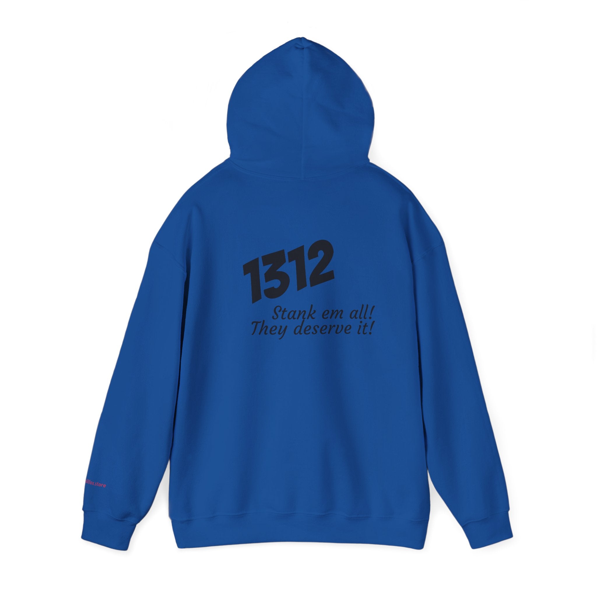 1312 "Stank 'Em All"