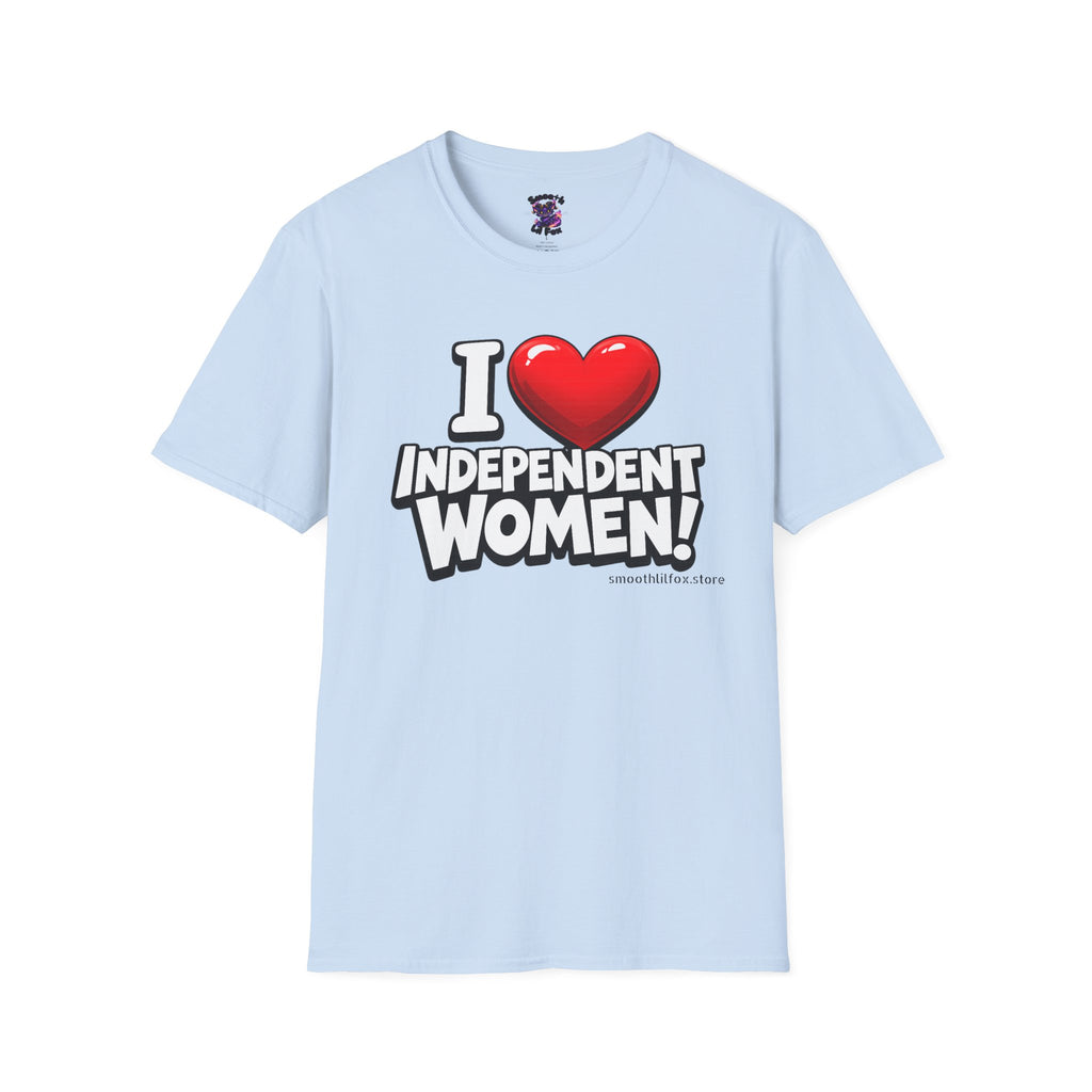 "I ❤️ Independent Women"