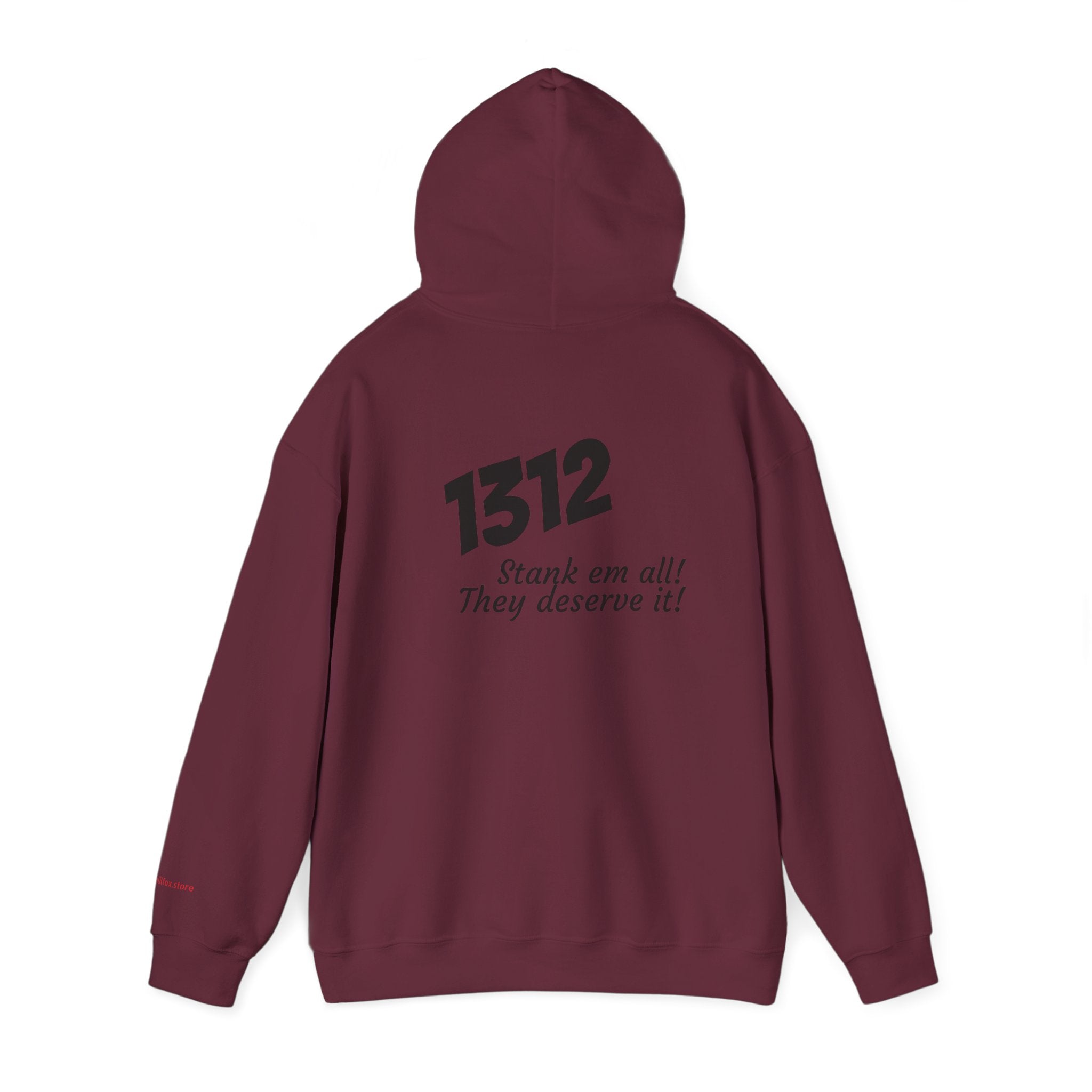 1312 "Stank 'Em All"