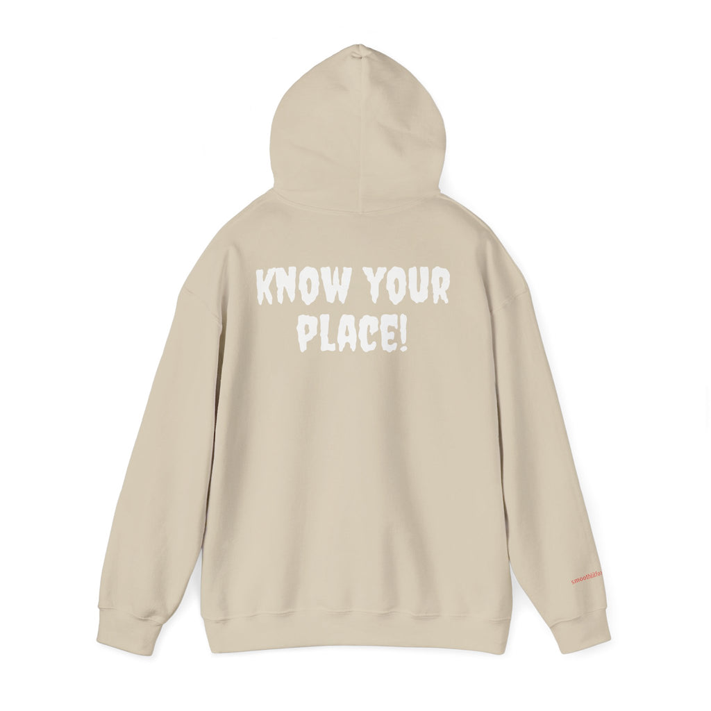 "Know Your Place!"