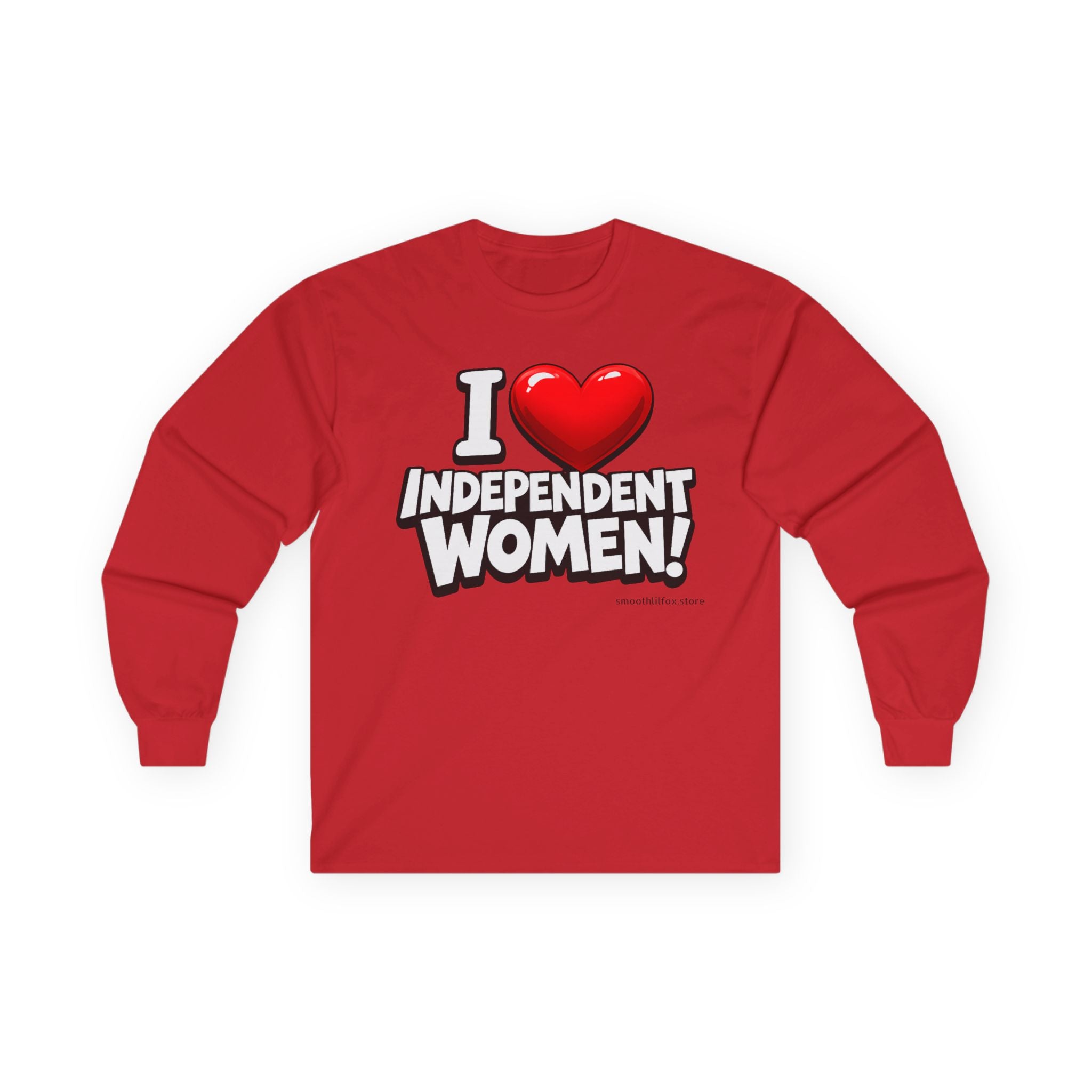 I  Independent Women • Long Sleeve