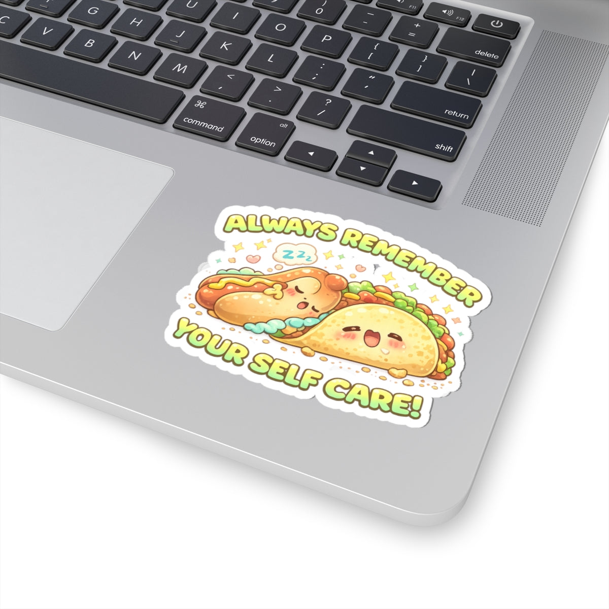 Always Remember Your Self Care Sticker