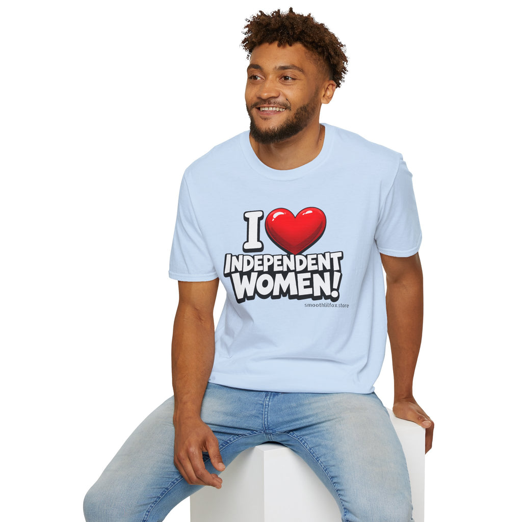 "I ❤️ Independent Women"
