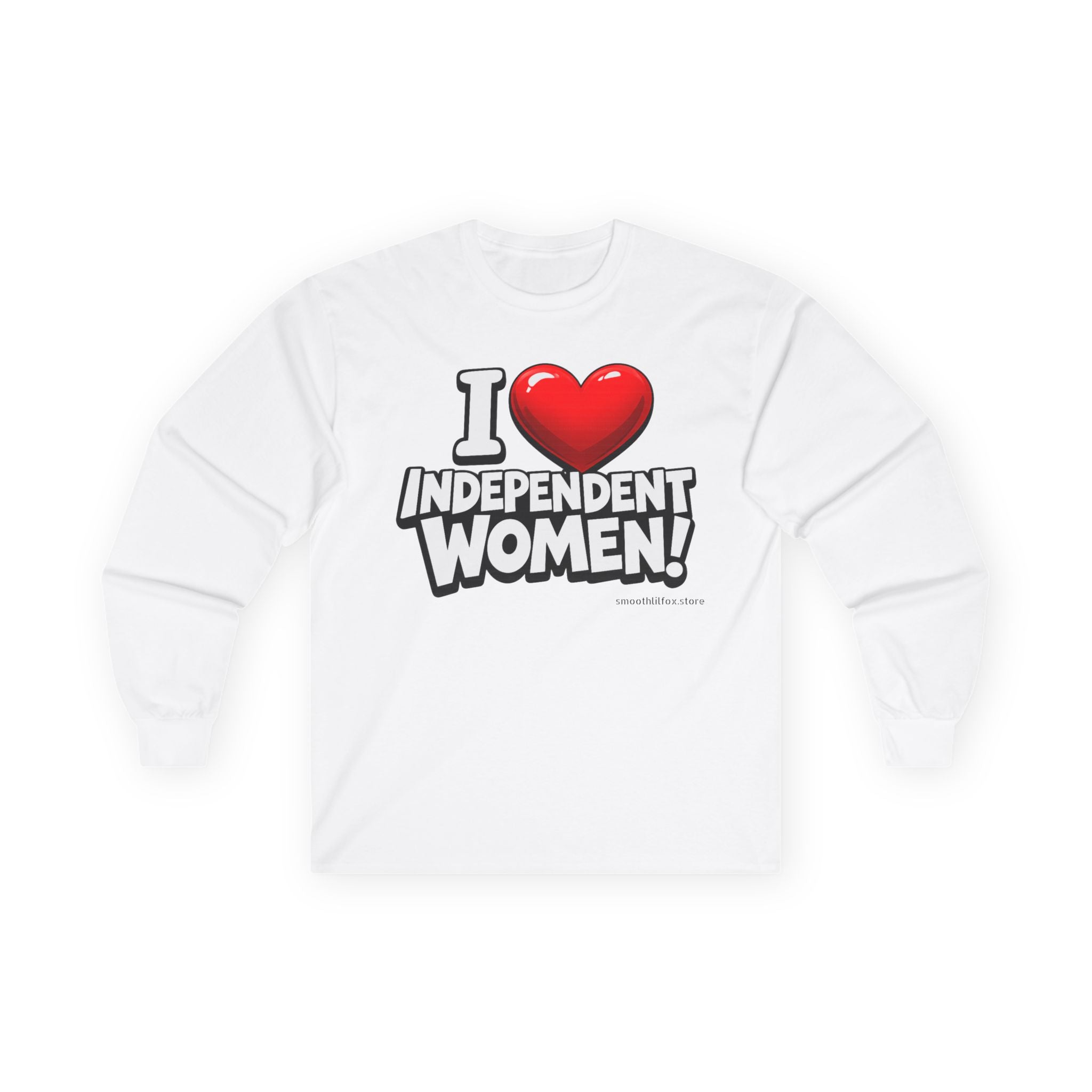 I  Independent Women • Long Sleeve